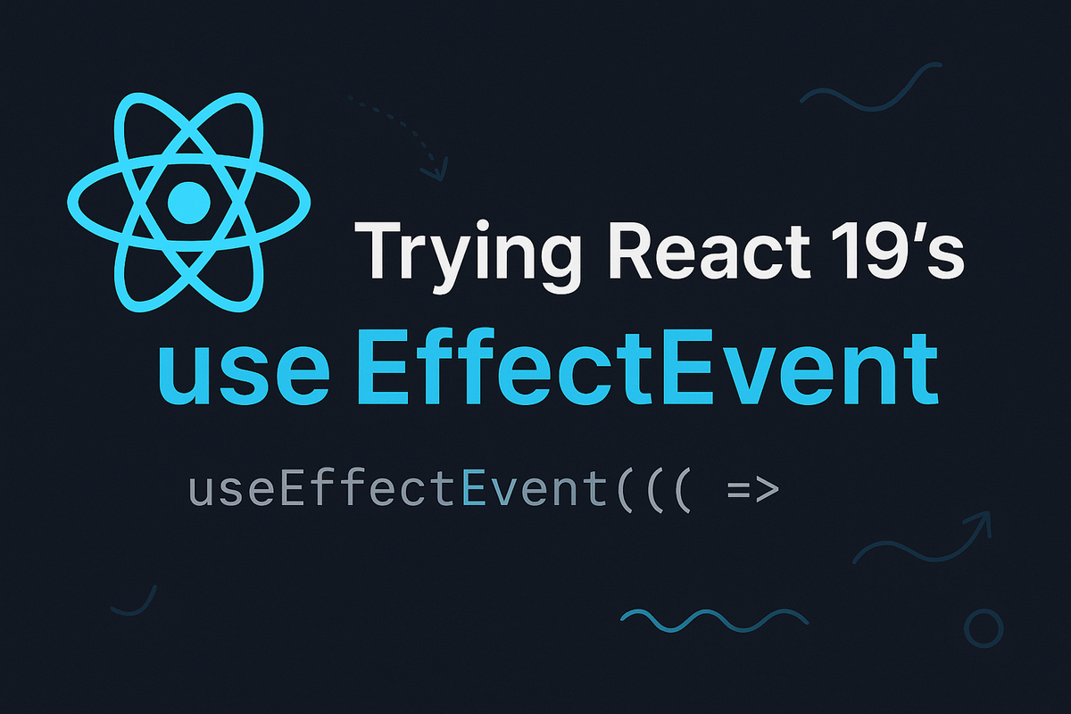 The 'Aha!' Moment: Finally Taming `useEffect` with `React` 19's `useEffectEvent`